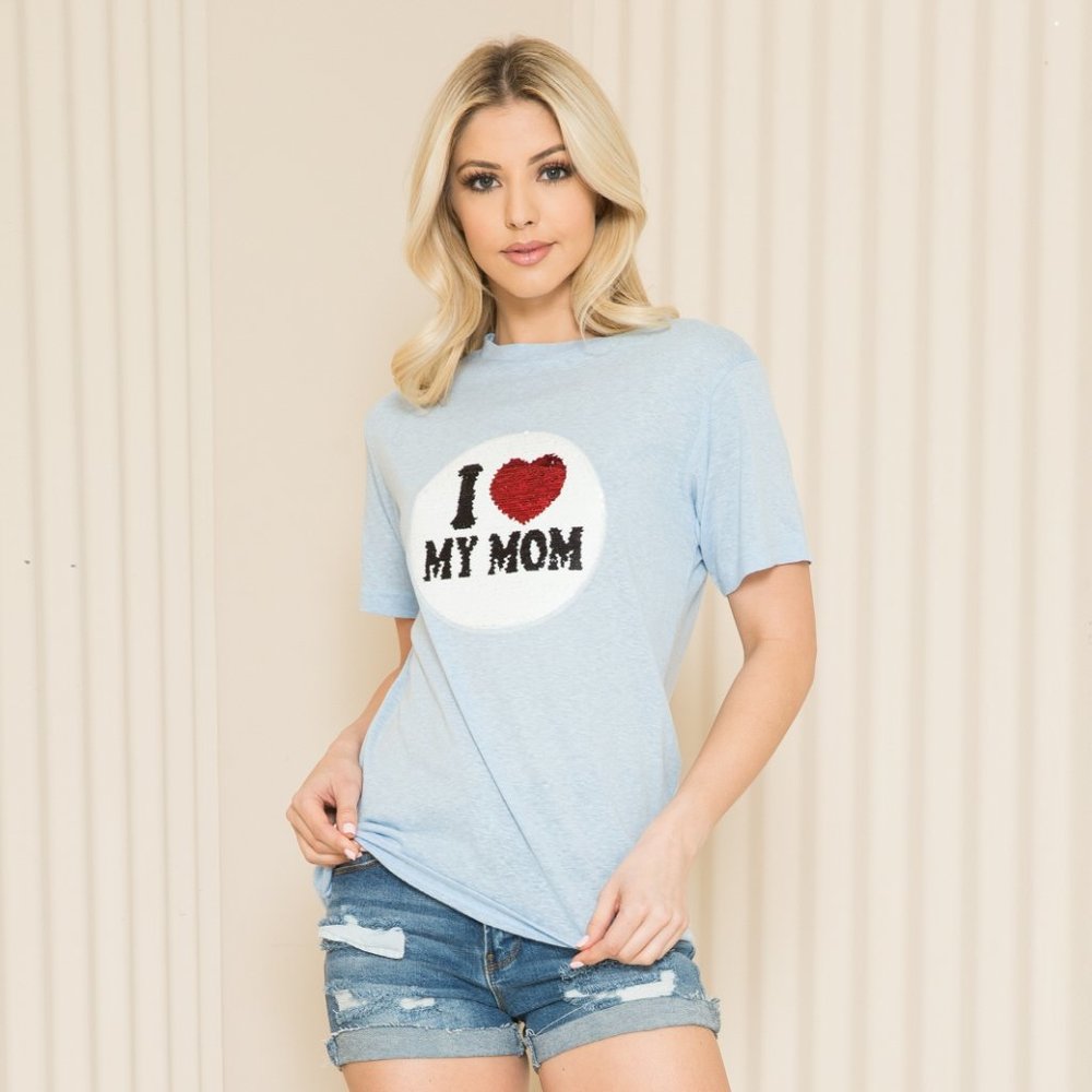 Acting Pro 'I Love My Mom' Short Sleeve Top